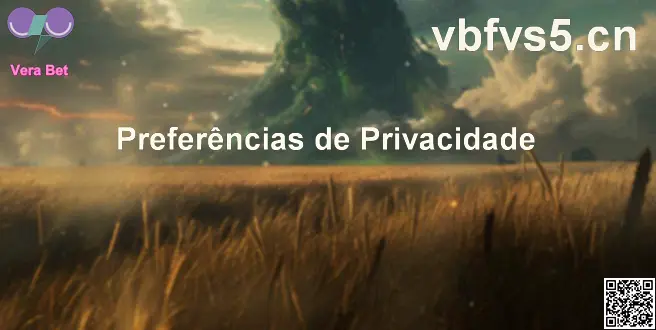 Painel de preferências de privacidade da Vera Bet